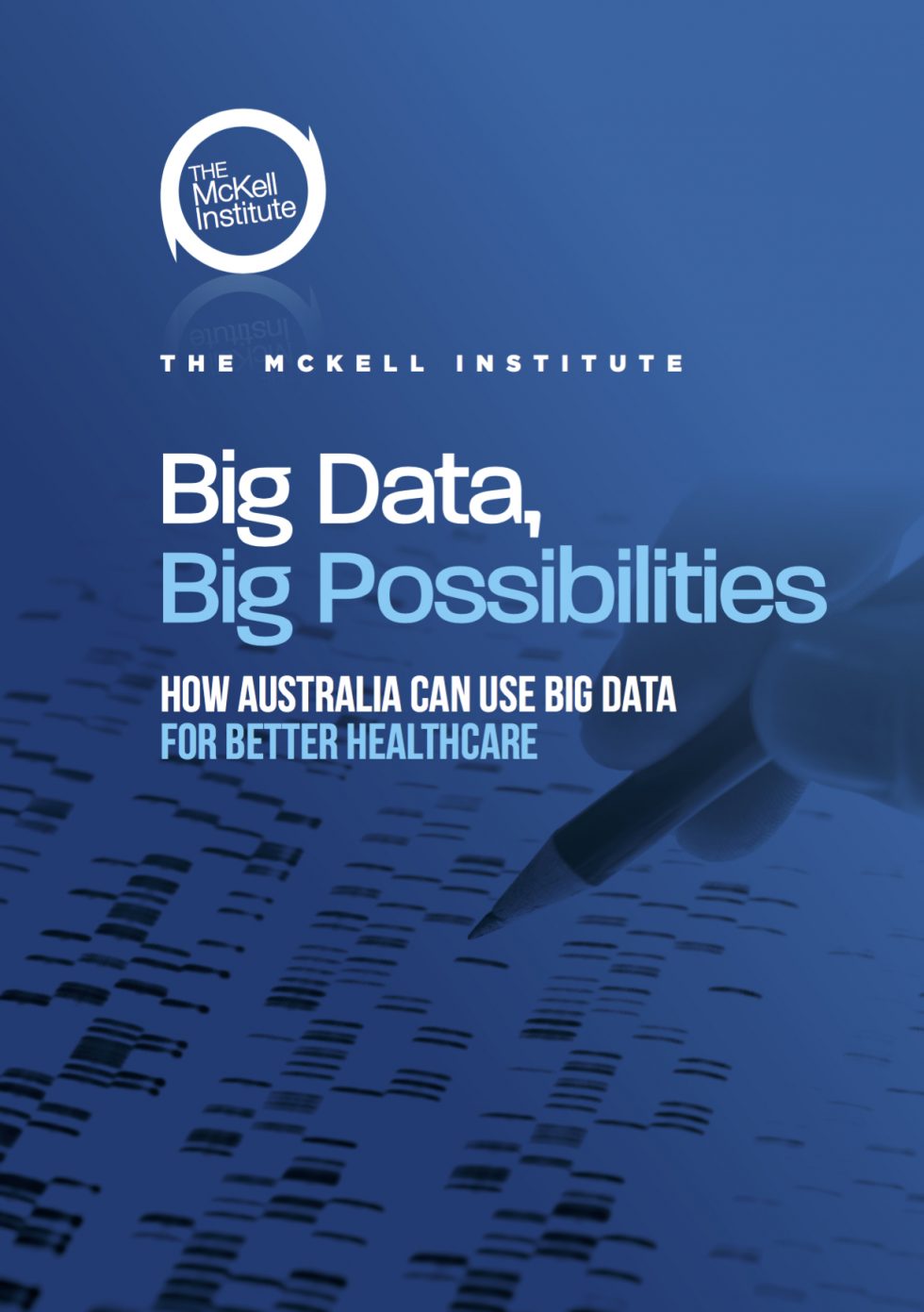 Big Data, Big Possibilities - The McKell Institute