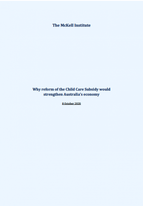 why-reform-of-the-child-care-subsidy-would-strengthen-australia-s