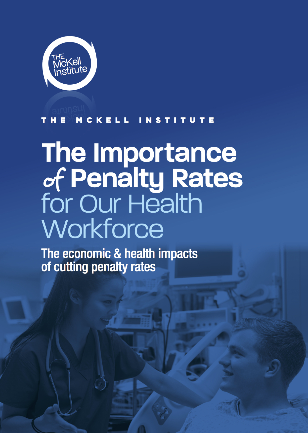 The Importance of Penalty Rates for Our Health Workforce The McKell