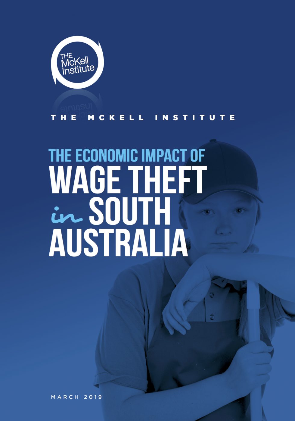The Economic Impact of Wage Theft in South Australia - The McKell Institute