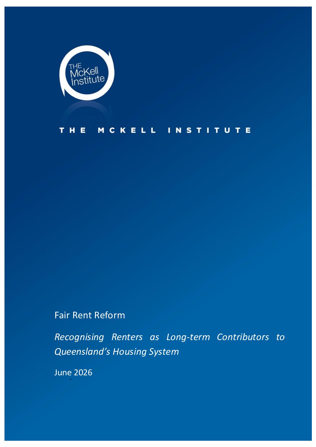 McKell QLD – Fair Rent Reform Final150626 first page